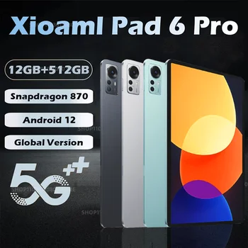 Оригиналната Глобалната версия на таблета 2023 Android Pad 6 Pro 12GB + 512GB Snapdragon 870 Таблети PC 5G с две SIM-карти или WIFI 4K HD Mi Tab